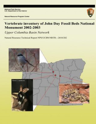 Vertebrate Inventory of John Day Fossil Beds National Monument 2002-2003: Upper Columbia Basin Network