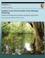 Southeast Coast Network Surface Water Discharge Monitoring: Analysis of Existing Data and Data Acquisition Applications