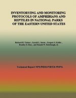 Inventorying and Monitoring Protocols of Amphibians and Reptiles in National Parks of the Eastern United States