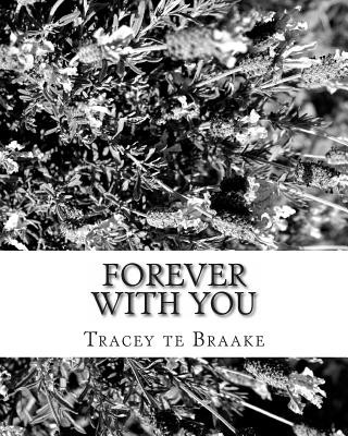 Forever With You: Learning to go forward means leaving the past behind and moving on with the future