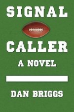 Signal Caller