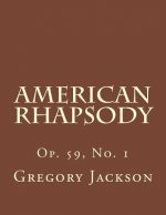 American Rhapsody: Op. 59, No. 1