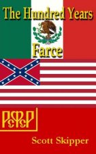 Hundred Years Farce