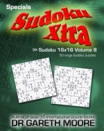 Sudoku 16x16 Volume 8: Sudoku Xtra Specials