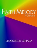 Faith Melody (Volume I)