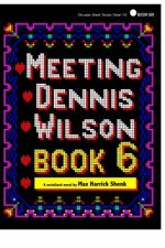 Meeting Dennis Wilson: Book Six