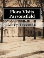 Flora Visits Parsonsfield: Inside the Blazo-Leavitt House