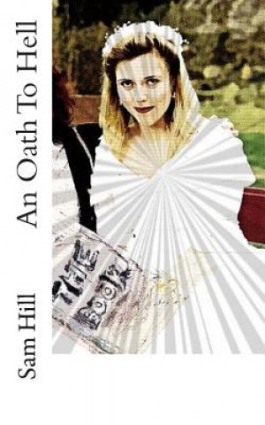An Oath To Hell