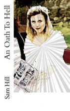 An Oath To Hell
