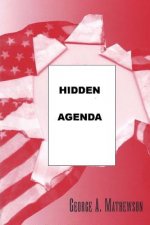 hidden agenda