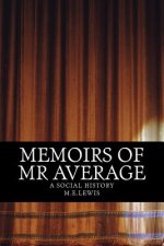 Memoirs of Mr Average: A social history