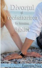 Divortul Si Recasatorirea in Lumina Bibliei