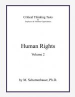 Critical Thinking Tests: Human Rights: Volume 2