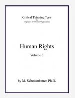 Critical Thinking Tests: Human Rights: Volume 3