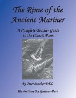 Rime of the Ancient Mariner: A Complete Teacher Guide to the Classic Poem
