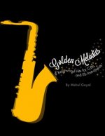 Golden Melodies: 8 Bollywood Hits for C, Bb and Eb Instruments