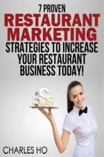 7 Proven RESTAURANT MARKETING Strategies To Increase Your Restaurant Business Today!