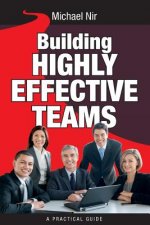 Building Highly Effective Teams