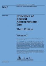 Principles of Federal Appropriations: Law Third Edition Volume I