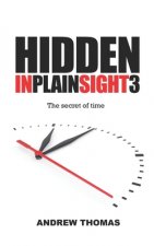 Hidden in Plain Sight 3: The Secret Of Time