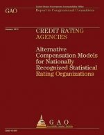 Credit Rating Agencies: Alternative Comprehensive Models for Nationally Recognized Statistical Rating Organizations