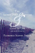 The Secret Door To Success & The Game of Life