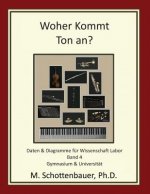 Woher Kommt Ton an? Daten & Diagramme für Wissenschaft Labor: Band 4