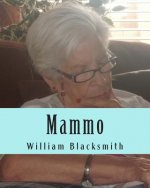 Mammo: And Other Flights of Fancy