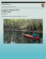 Congaree National Park Visitor Study: Fall 2011