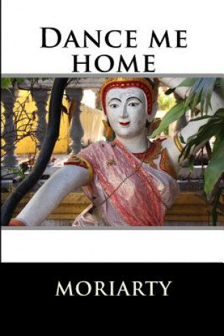 Dance me home: Books three and four of zen series