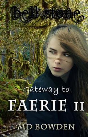 Bell Stone: Gateway to Faerie II