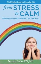 From Stress To Calm: Relaxation Secrets Children Can Teach Us