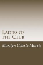 Ladies of the Club: Formerly Titled 