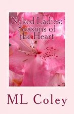 Naked Ladies - Seasons of the Heart