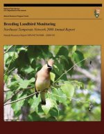 Breeding Landbird Monitoring: Northeast Temperate Network 2008 Annual Report