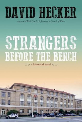 Strangers Before the Bench