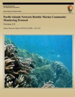 Pacific Islands Network Benthic Marine Community Monitoring Protocol: Version 2.0