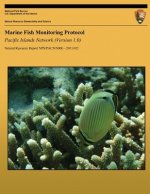 Marine Fish Monitoring Protocol: Pacific Islands Network (Version 1.0)
