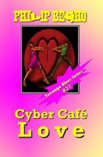 Cyber Cafe Love: Teenage Blues Series