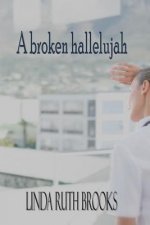 A broken hallelujah: An Australian collection of heart stories