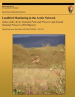 Landbird Monitoring in the Arctic Network: Gates of the Arctic National Park and Preserve and Noatak National Preserve (2010 Report)