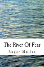 The River Of Fear