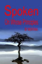 Spoken on Whose Principals: A book of peoms