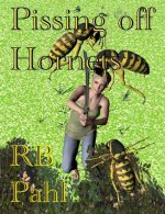 Pissing Off Hornets: Formerly Bluejay