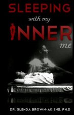 Sleeping With My Inner Me