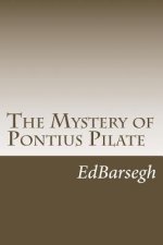 The Mystery of Pontius Pilate