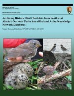 Archiving Historic Bird Checklists from Southwest Alaska's National Parks into eBird and Avian Knowledge Network Databases