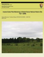 Invasive Exotic Plant Monitoring at Herbert Hoover National Historic Site: Year 1 (2006)