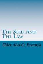 The Seed And The Law