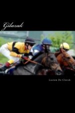 Gilazak: Gilazak cheval de course